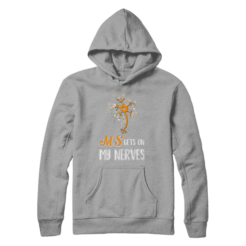 MS Gets On My Nerves Multiple Sclerosis Awareness T-Shirt & Hoodie | Teecentury.com