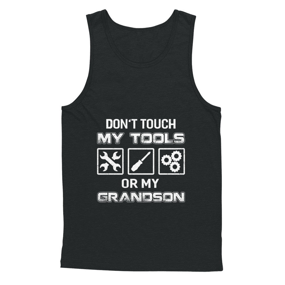 Don't Touch My Tools Or My Grandson Funny Mechanic T-Shirt & Hoodie | Teecentury.com