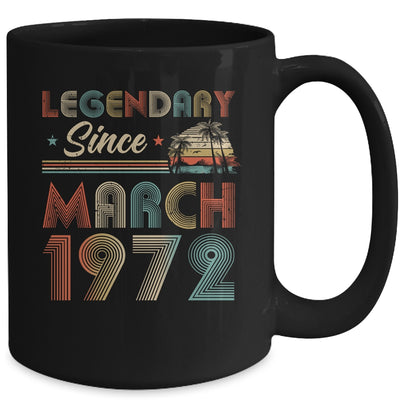 50th Birthday 50 Years Old Legendary Since March 1972 Mug Coffee Mug | Teecentury.com