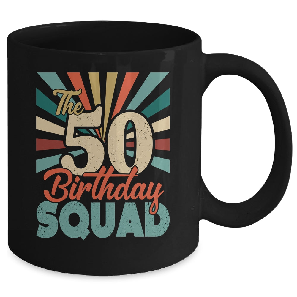 50th Birthday Squad Vintage Retro Funny 50 Year Old Birthday Ceramic Mug  11oz 15oz