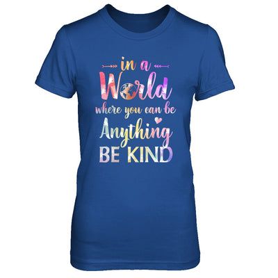 Autism In A World Where You Can Be Anything Be Kind T-Shirt & Hoodie | Teecentury.com