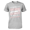 I Came To Eat Seeds And Hit Dingers & I'm Out Of Seed T-Shirt & Hoodie | Teecentury.com