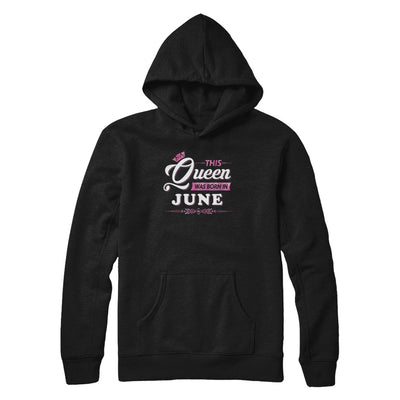 This Queen Was Born In June T-Shirt & Tank Top | Teecentury.com