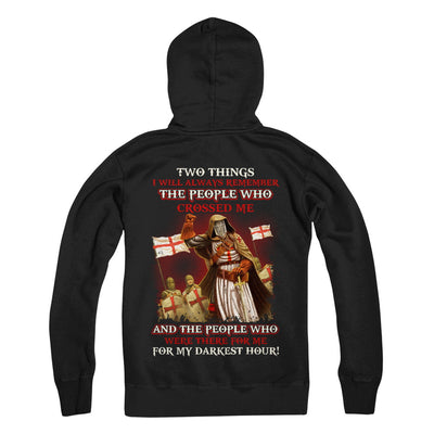 Knight Templar Who Were There For Me For My Darkest Hour T-Shirt & Hoodie | Teecentury.com