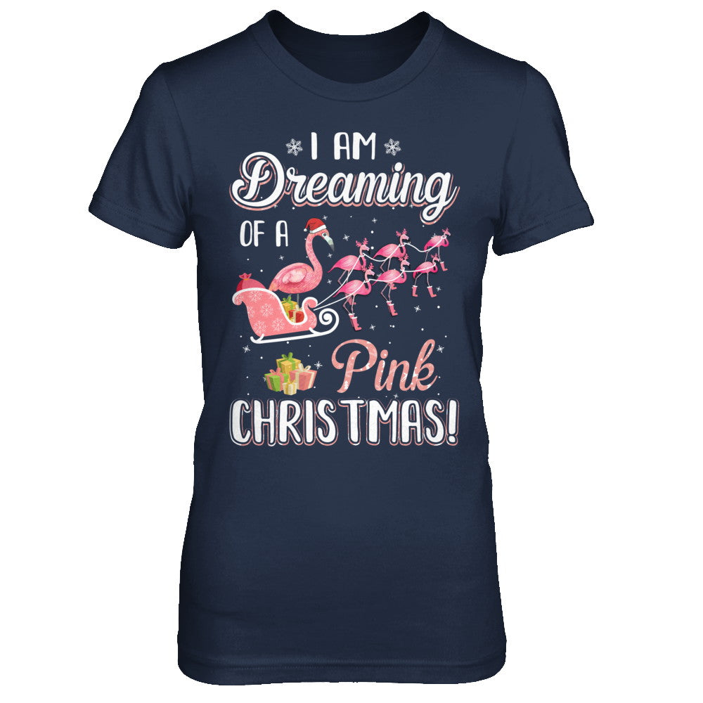 I Am Dreaming Of A Pink Christmas Funny Flamingo T-Shirt & Sweatshirt | Teecentury.com