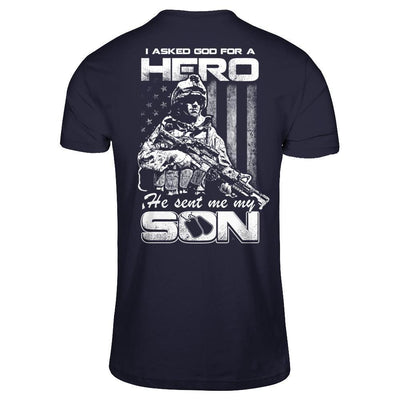 I Asked God For A Hero He Sent Me My Son T-Shirt & Hoodie | Teecentury.com