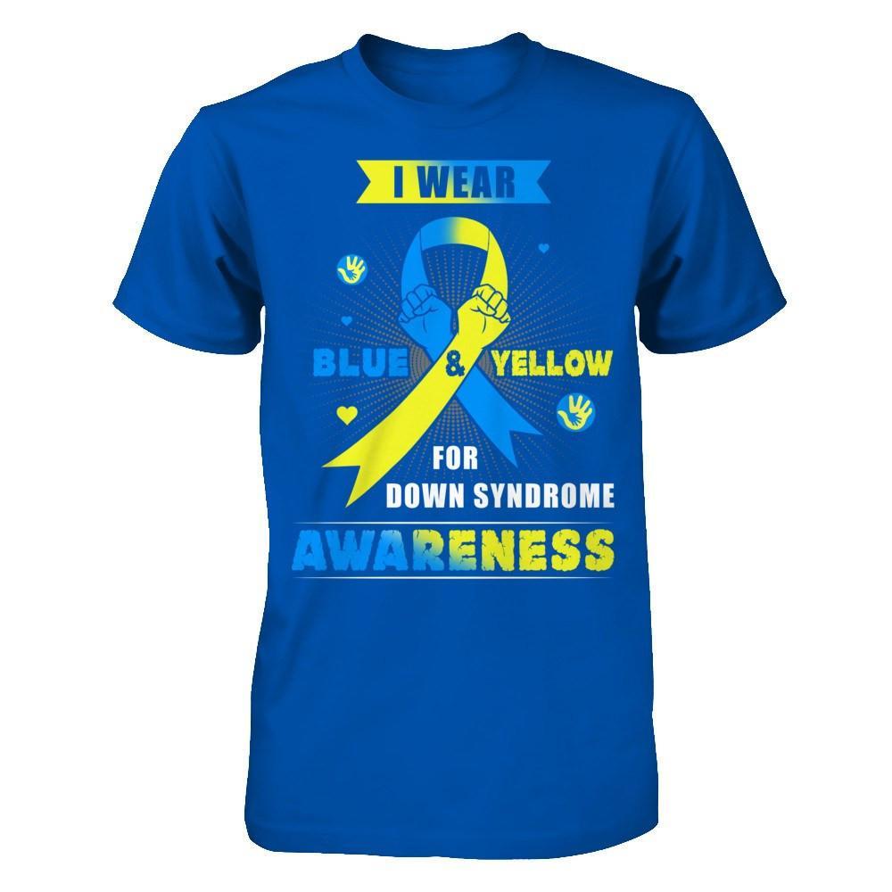 I Wear Blue And Yellow For Down Syndrome Awareness T-Shirt & Hoodie | Teecentury.com
