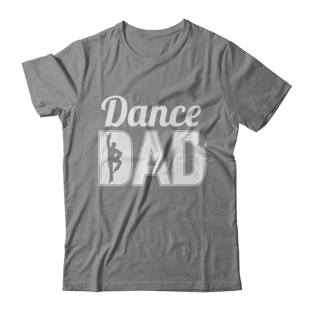 Dance Dad Ballet Dancer Father's Day T-Shirt & Hoodie | Teecentury.com
