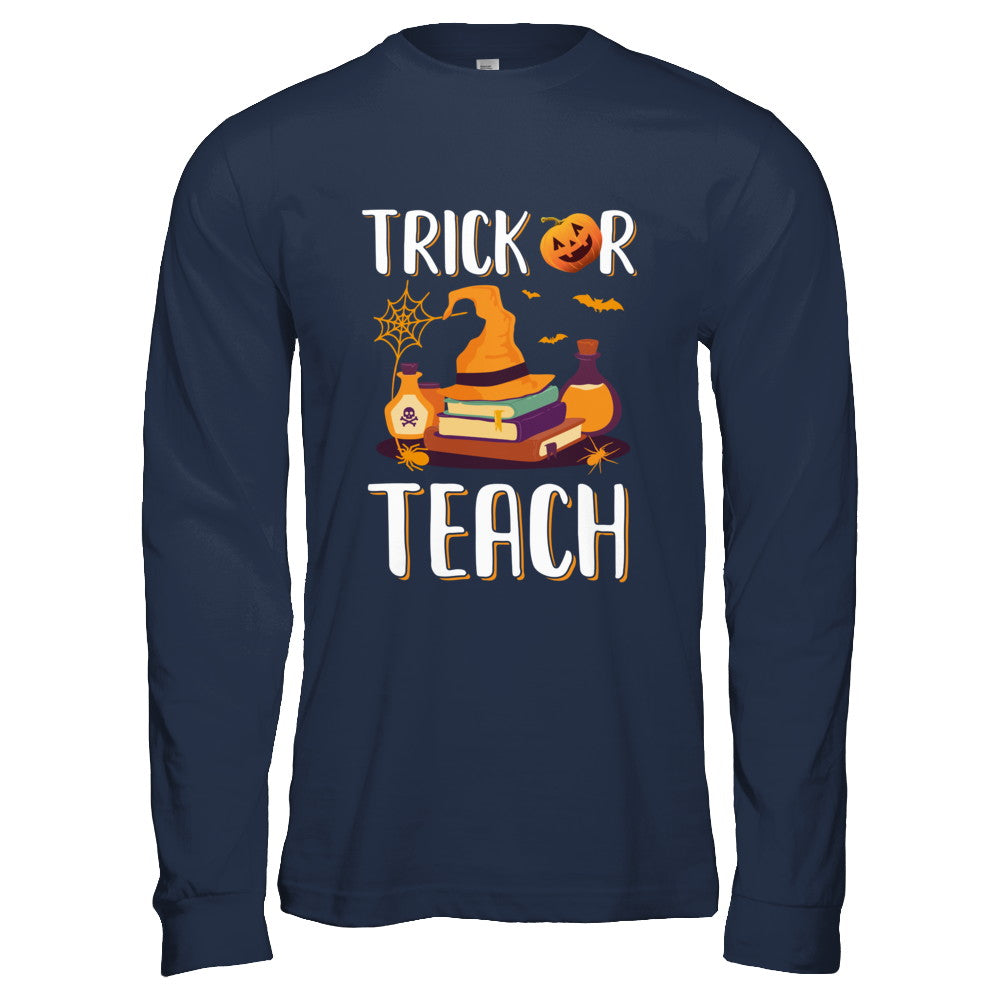 Trick Or Teach Halloween Gift Costume For Teacher T-Shirt & Hoodie | Teecentury.com