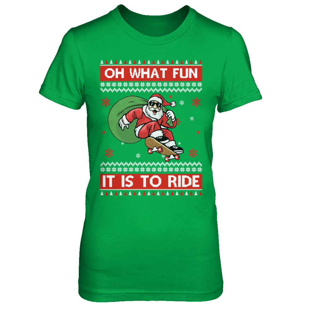 Oh What Fun It Is To Ride Skateboard Christmas Sweater T-Shirt & Sweatshirt | Teecentury.com