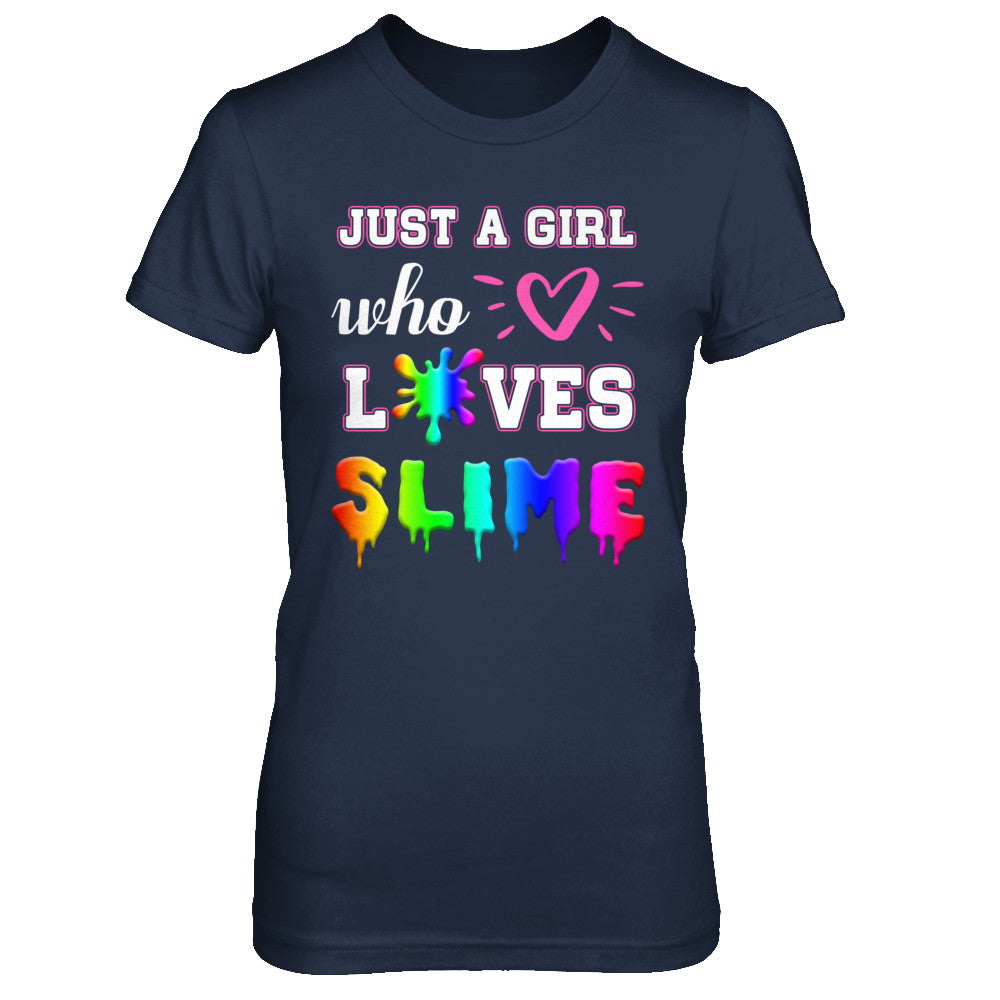 Just A Girl Who Loves Slime T-Shirt & Hoodie | Teecentury.com