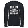 Grandfather Rules Don't Apply To Pop Pop T-Shirt & Hoodie | Teecentury.com