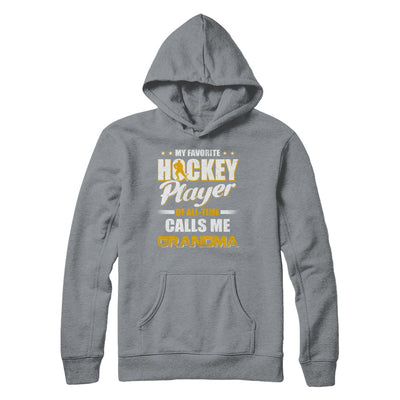 My Favorite Hockey Player Calls Me Grandma Hockey T-Shirt & Hoodie | Teecentury.com