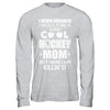 Never Dreamed I Would Be A Cool Hockey Mom Mothers Day T-Shirt & Hoodie | Teecentury.com