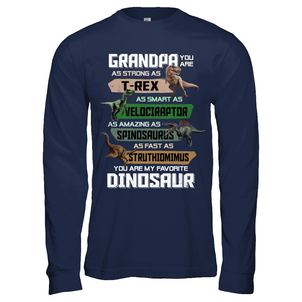 Grandpa You're My Favorite Dinosaur T-Rex Fathers Day T-Shirt & Hoodie | Teecentury.com