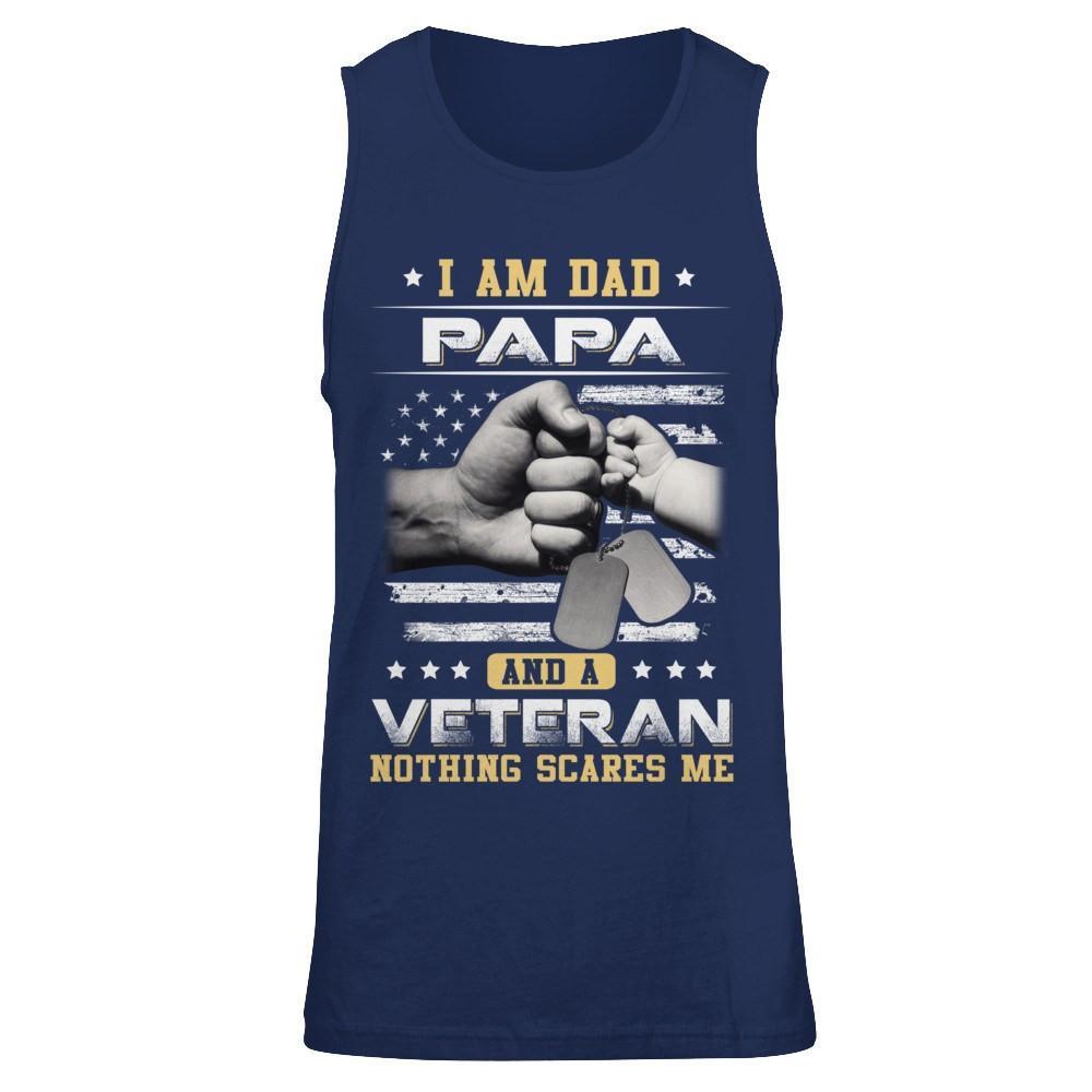 I'm A Dad Papa And A Veteran Nothing Scares Me T-Shirt & Hoodie | Teecentury.com