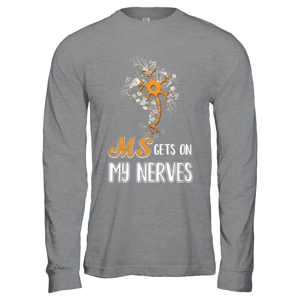 MS Gets On My Nerves Multiple Sclerosis Awareness T-Shirt & Hoodie | Teecentury.com
