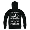 The Voices In My Head Are Telling Me To Go Fishing T-Shirt & Hoodie | Teecentury.com