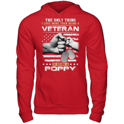 I Love More Than Being A Veteran Is Being A Poppy T-Shirt & Hoodie | Teecentury.com