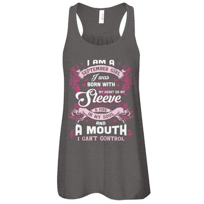 I Am A September Girl I Was Born With My Heart On My Sleeve T-Shirt & Tank Top | Teecentury.com