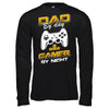 Dad By Day Gamer By Night T-Shirt & Hoodie | Teecentury.com