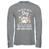 Tell Me It's Just A Dog I Hate People Dog Paw T-Shirt & Hoodie | Teecentury.com