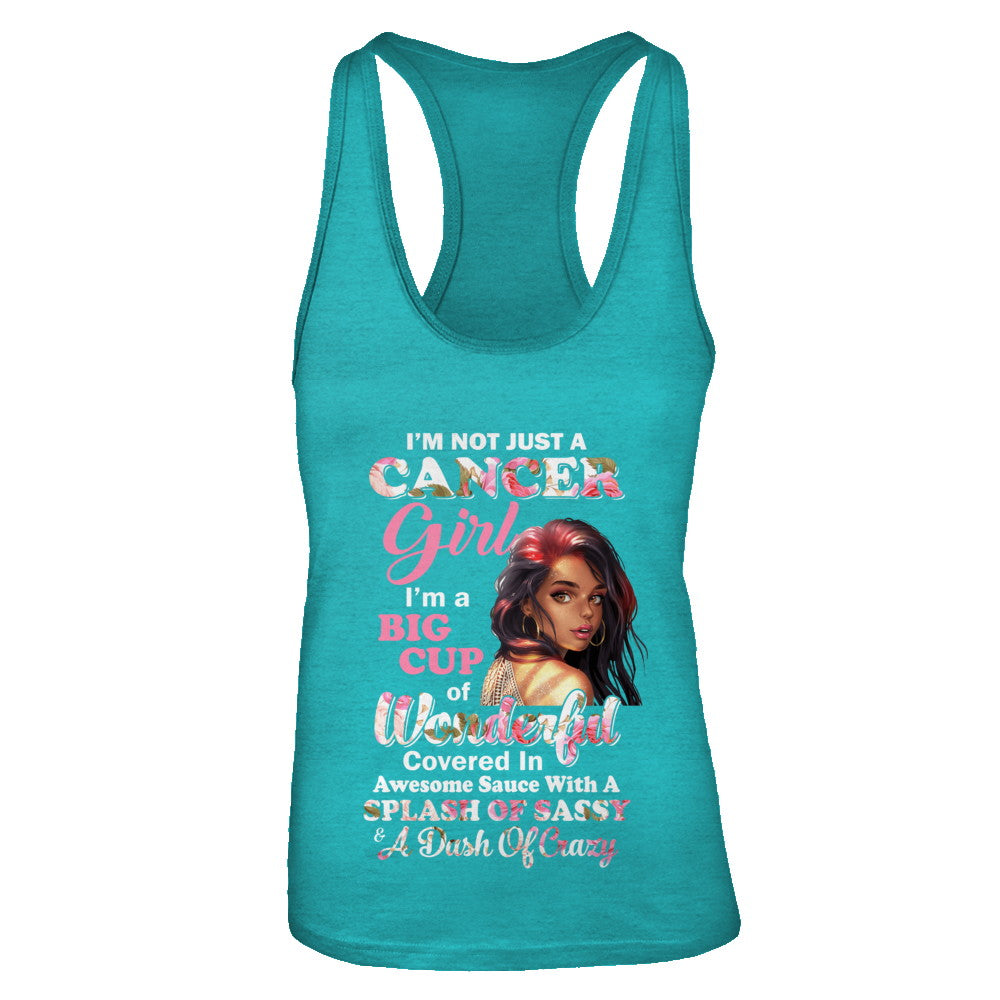 I'm Not Just A Cancer Girl June July Birthday Gifts T-Shirt & Tank Top | Teecentury.com