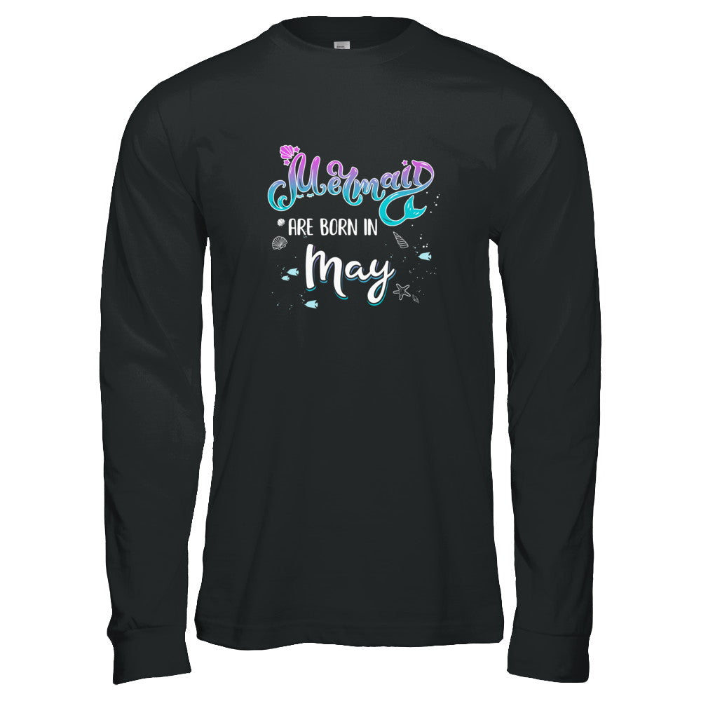 Mermaids Are Born In May Birthday Girl Gift T-Shirt & Tank Top | Teecentury.com