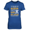 Boxer I'm Telling You I'm Not A Boxer My Mom Said T-Shirt & Tank Top | Teecentury.com