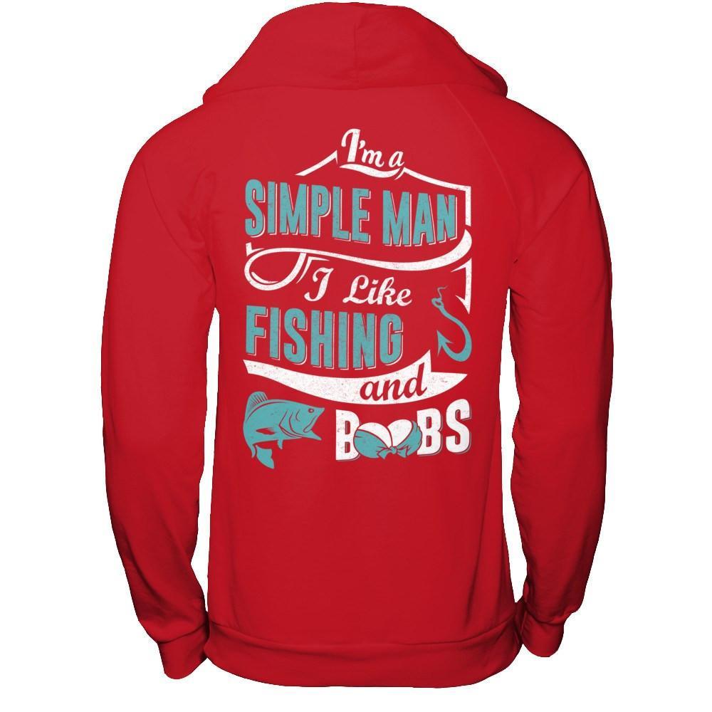 I'm A Simple Man I Like Fishing and Boobs Gift T-shirts Long Sleeve T-shirts Black/S