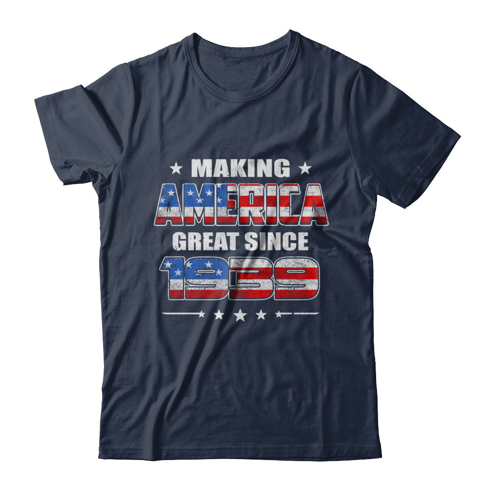 Making America Great Since 1939 83th Birthday T-Shirt & Hoodie | Teecentury.com