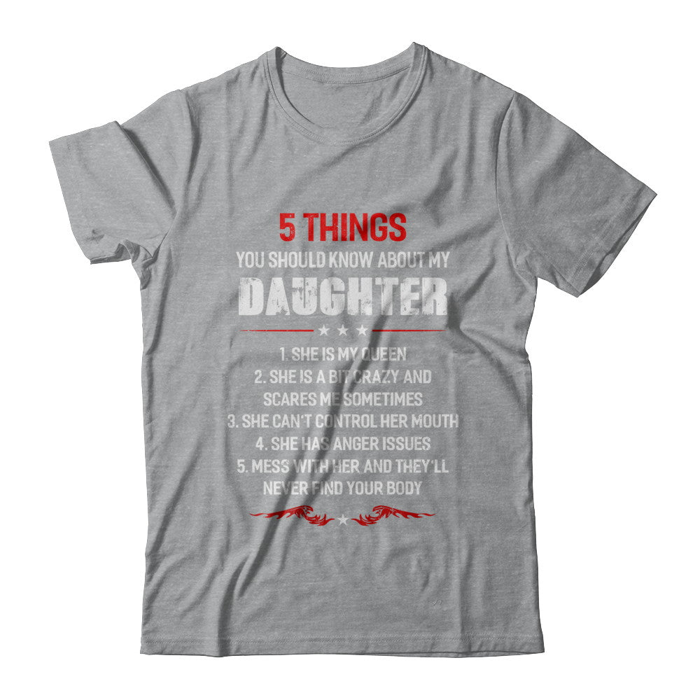 5 Things You Should Know About My Daughter Dad T-Shirt & Hoodie | Teecentury.com