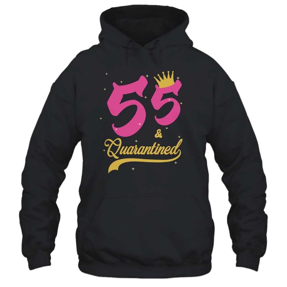 55 And Quarantined 55th Birthday Queen Gift T-Shirt & Tank Top | Teecentury.com