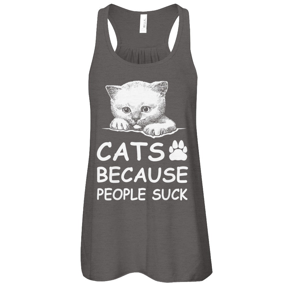Cats Because People Suck T-Shirt & Tank Top | Teecentury.com