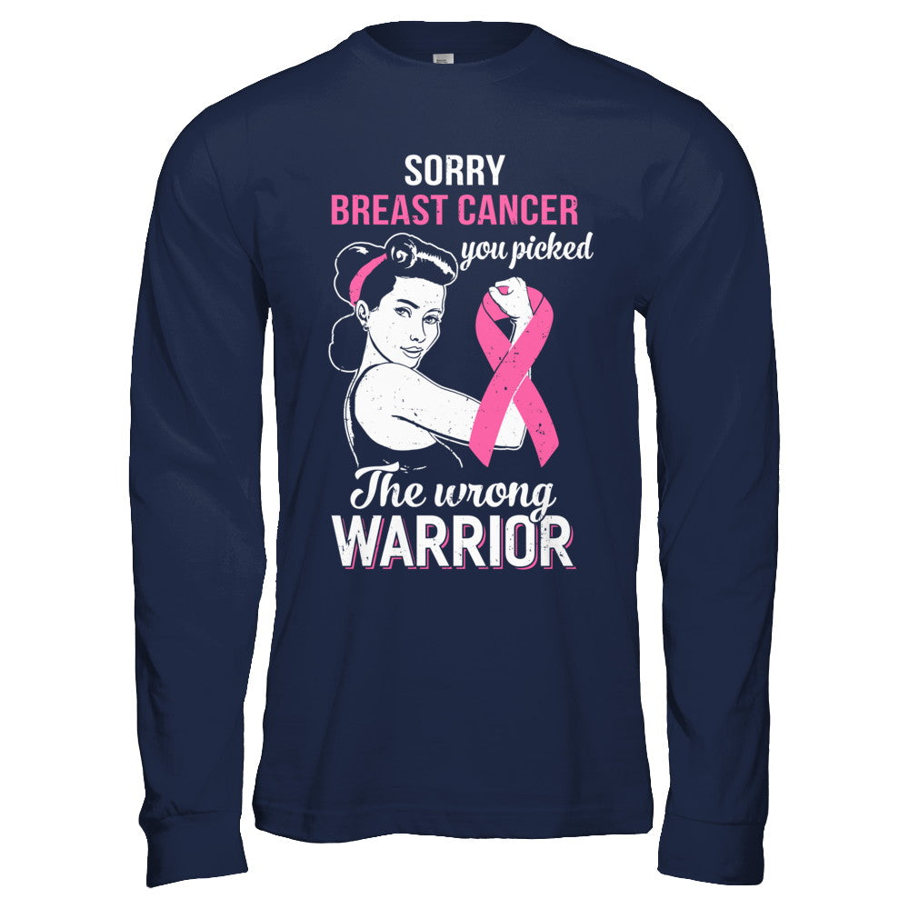 Sorry Cancer You Picked The Wrong Warrior Breast Cancer T-Shirt & Hoodie | Teecentury.com