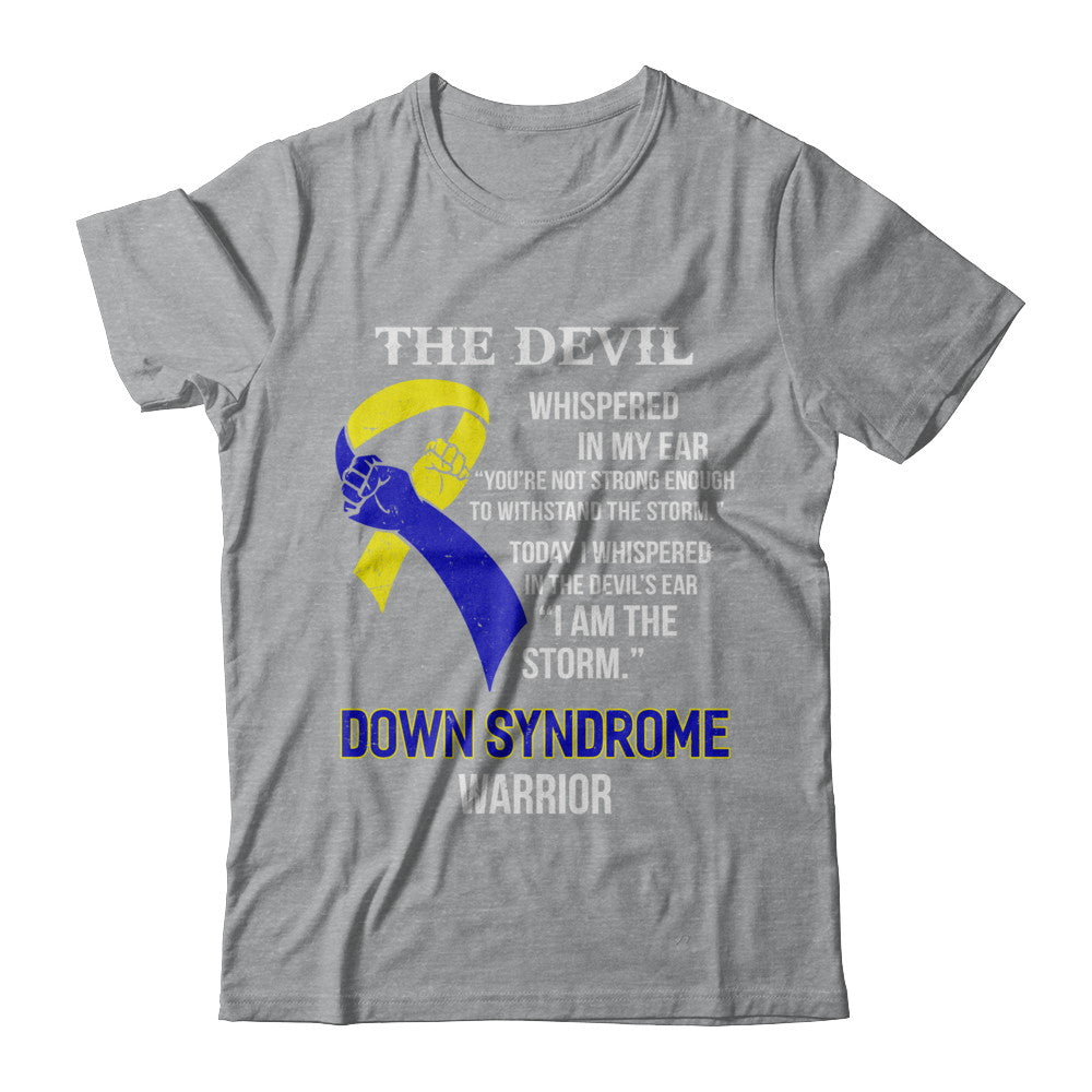 I Am The Storm Support Down Syndrome Awareness Warrior Gift T-Shirt & Hoodie | Teecentury.com