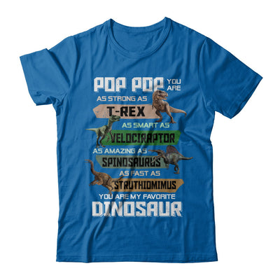 Pop Pop You're My Favorite Dinosaur T-Rex Fathers Day T-Shirt & Hoodie | Teecentury.com