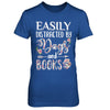 Easily Distracted By Dogs And Books T-Shirt & Hoodie | Teecentury.com