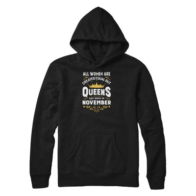 All Women Are Created Equal But Queens Are Born In November T-Shirt & Tank Top | Teecentury.com