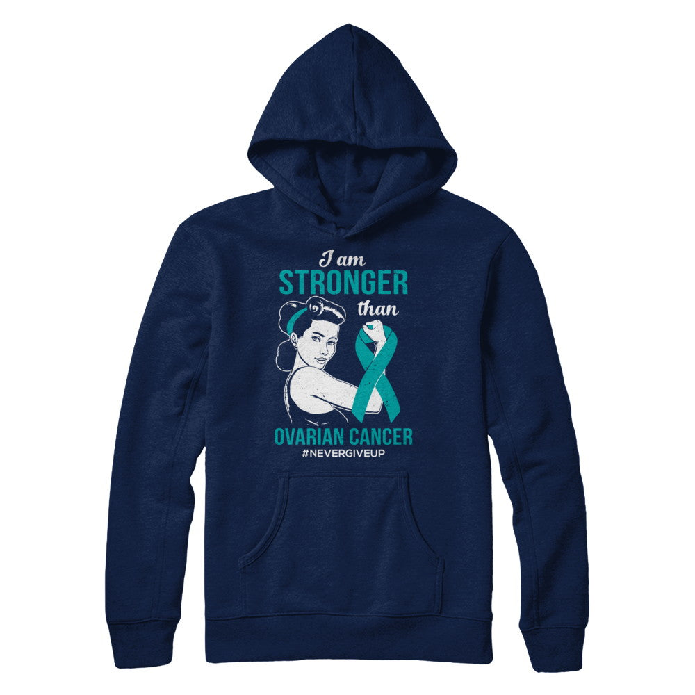 I Am Stronger Than Ovarian Cancer Awareness Support T-Shirt & Hoodie | Teecentury.com