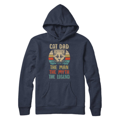 Cat Dad The Man The Myth Legend Fathers Day Gift Daddy T-Shirt & Hoodie | Teecentury.com