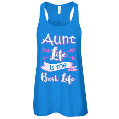 Aunt Life Is The Best Life Faunty Funny Aunty T-Shirt & Tank Top | Teecentury.com