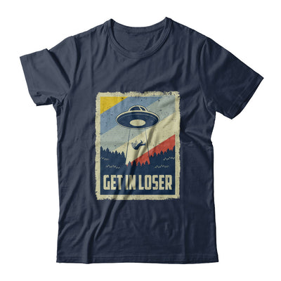 Vintage Get In Loser T-Shirt & Hoodie | Teecentury.com