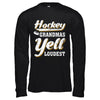 Hockey Grandmas Yell Loudest T-Shirt & Hoodie | Teecentury.com