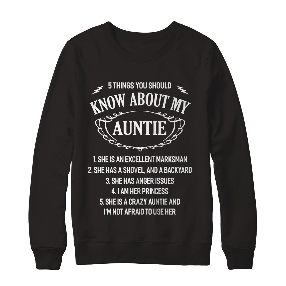 5 Things You Should Know About My Auntie Niece T-Shirt & Sweatshirt | Teecentury.com
