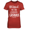 Funny Grandma Blessed To Be Called Granny T-Shirt & Hoodie | Teecentury.com