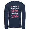 Have No Fear Gigi Is Here Mother's Day Gift T-Shirt & Hoodie | Teecentury.com