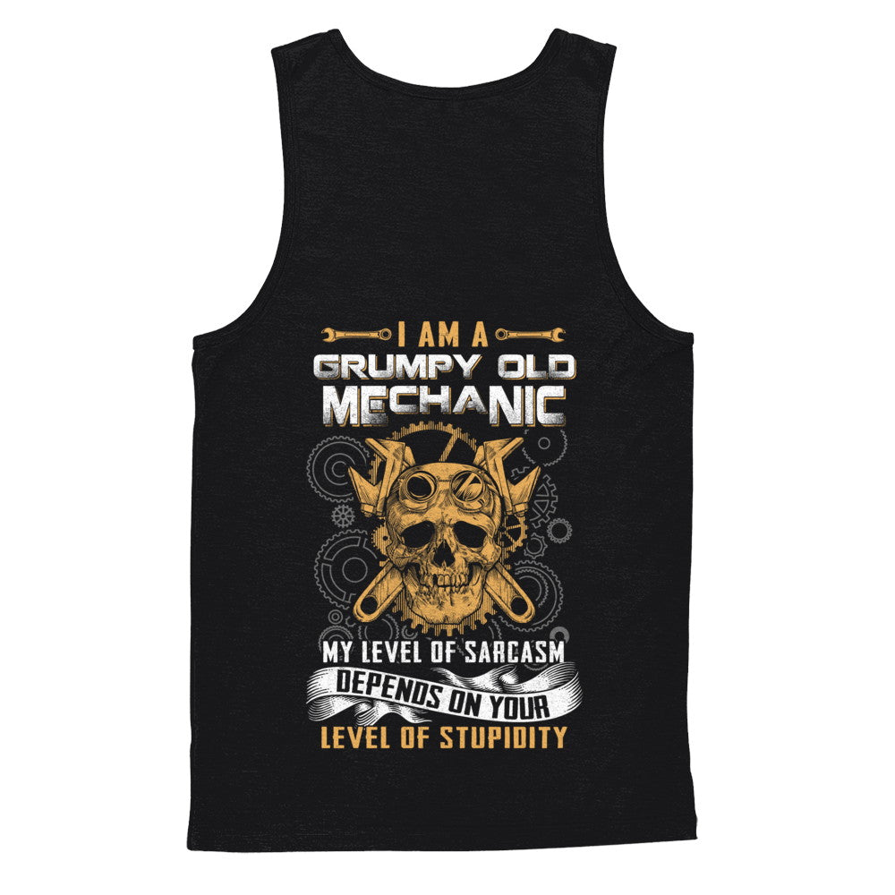I'm A Grumpy Old Mechanic My Level Of Sarcasm T-Shirt & Hoodie | Teecentury.com
