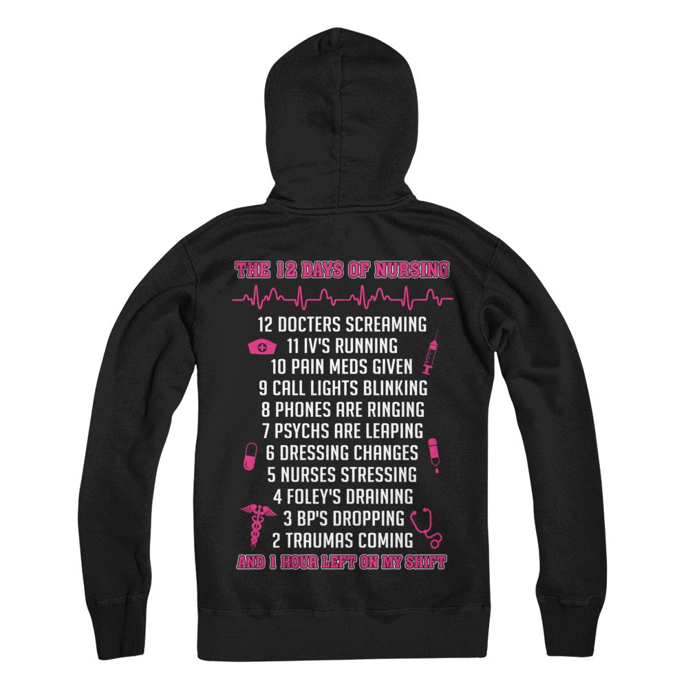 Nurse 12 Days Of Nursing Funny T-Shirt & Sweatshirt | Teecentury.com