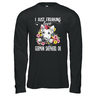 Dog I Just Freaking Love German Shepherd T-Shirt & Tank Top | Teecentury.com